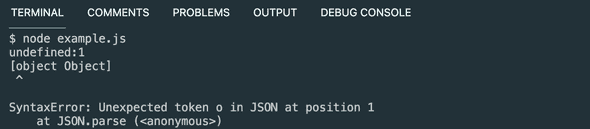Javascript SyntaxError Unexpected token o in JSON at position 1 